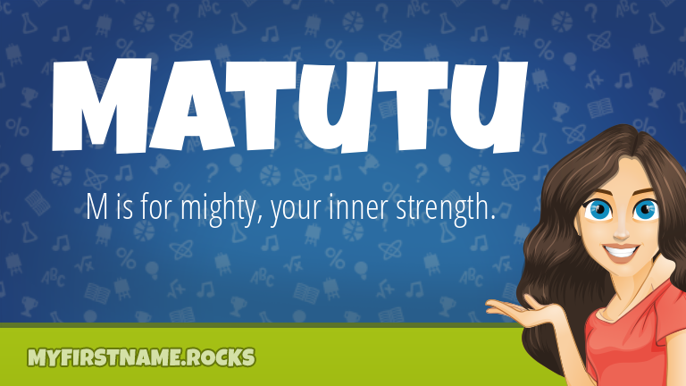 My First Name Matutu Rocks!