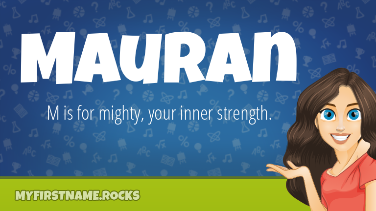 My First Name Mauran Rocks!