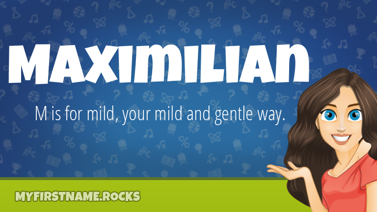 My First Name Maximilian Rocks!