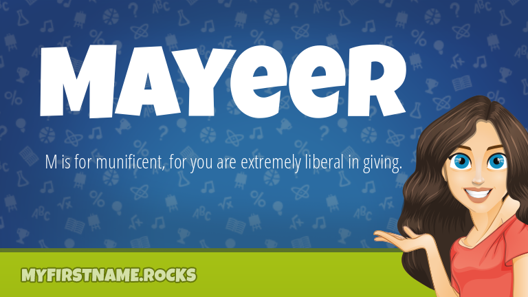 My First Name Mayeer Rocks!