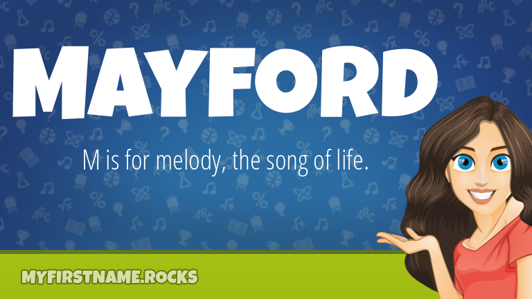 My First Name Mayford Rocks!