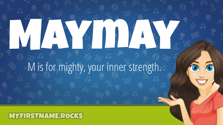 My First Name Maymay Rocks!