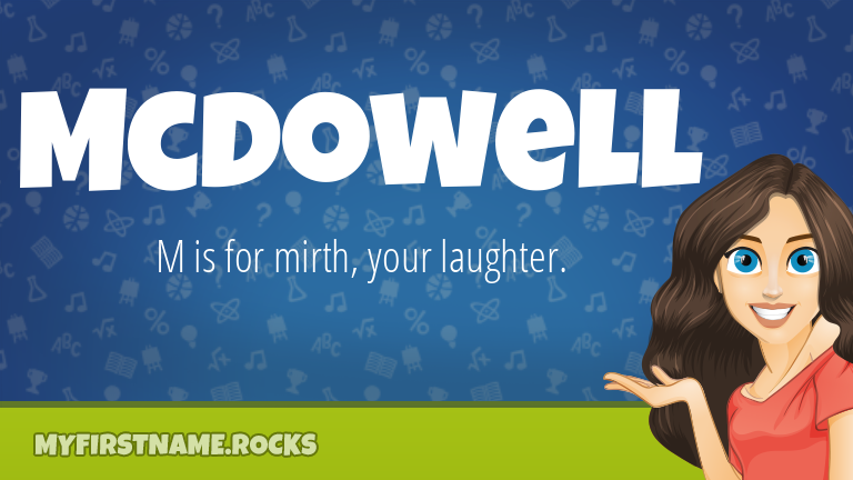 My First Name Mcdowell Rocks!