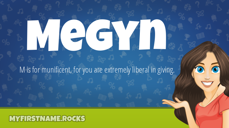 My First Name Megyn Rocks!