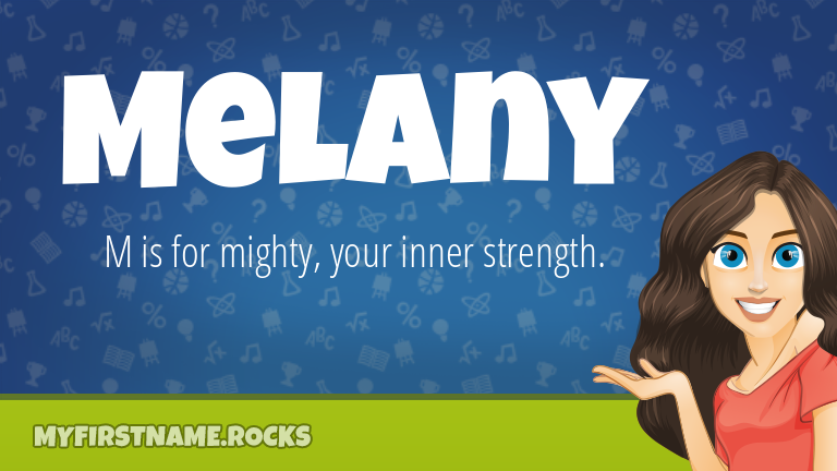 My First Name Melany Rocks!