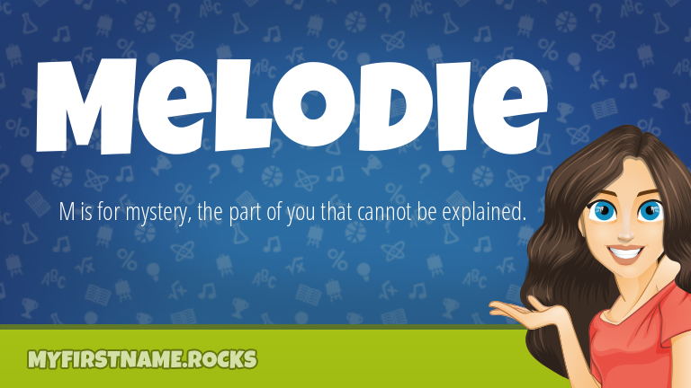My First Name Melodie Rocks!