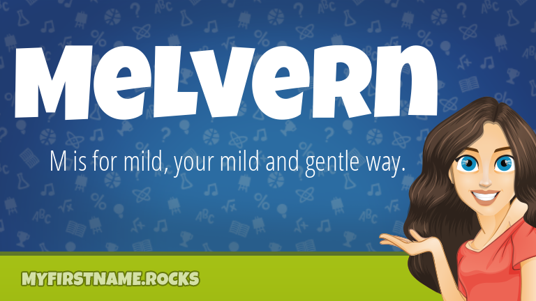 My First Name Melvern Rocks!