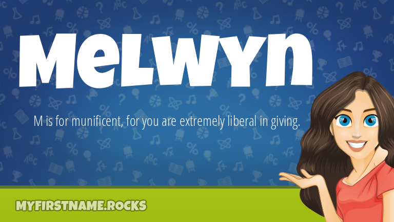 My First Name Melwyn Rocks!