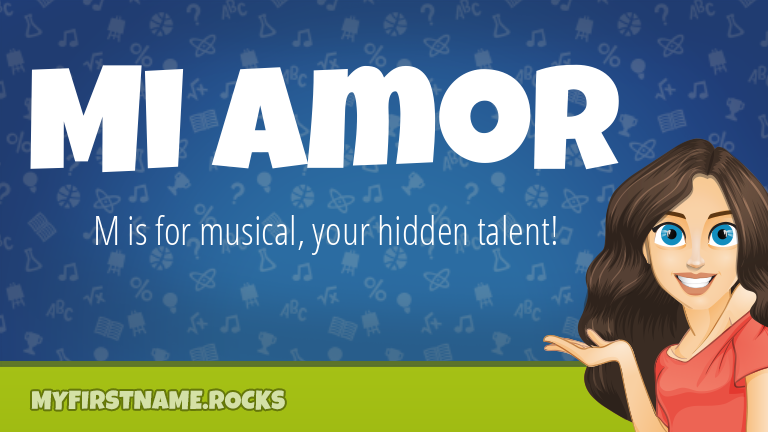 My First Name Mi Amor Rocks!
