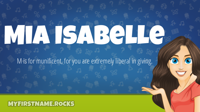 My First Name Mia Isabelle Rocks!