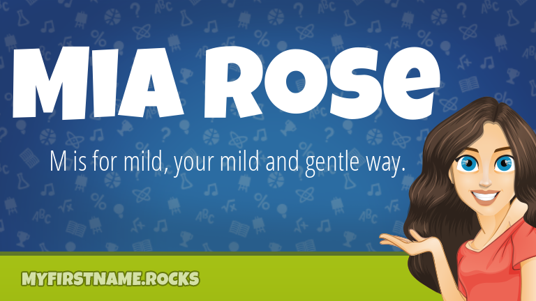 My First Name Mia Rose Rocks!