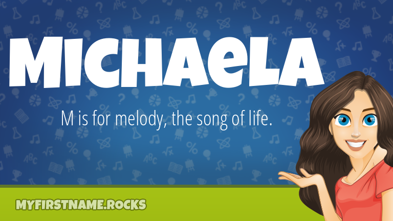My First Name Michaela Rocks!