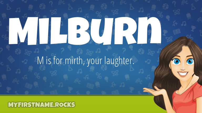 My First Name Milburn Rocks!