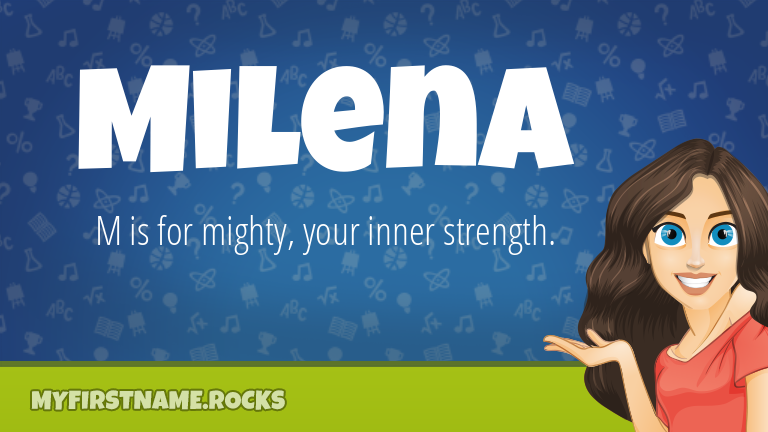My First Name Milena Rocks!