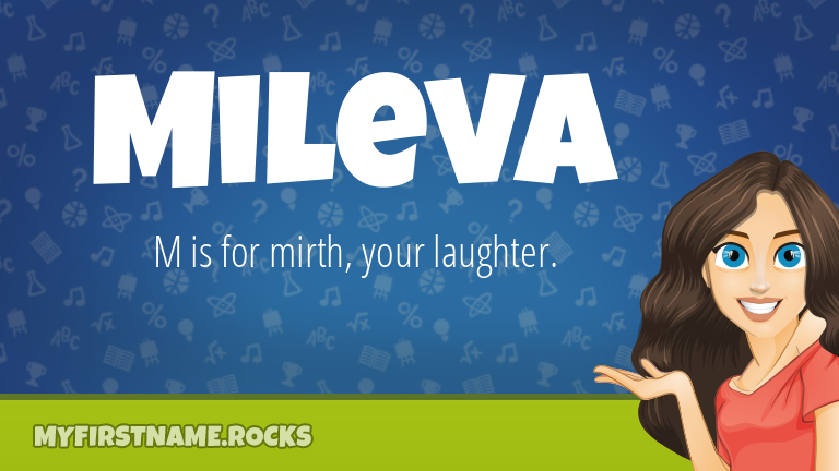 My First Name Mileva Rocks!
