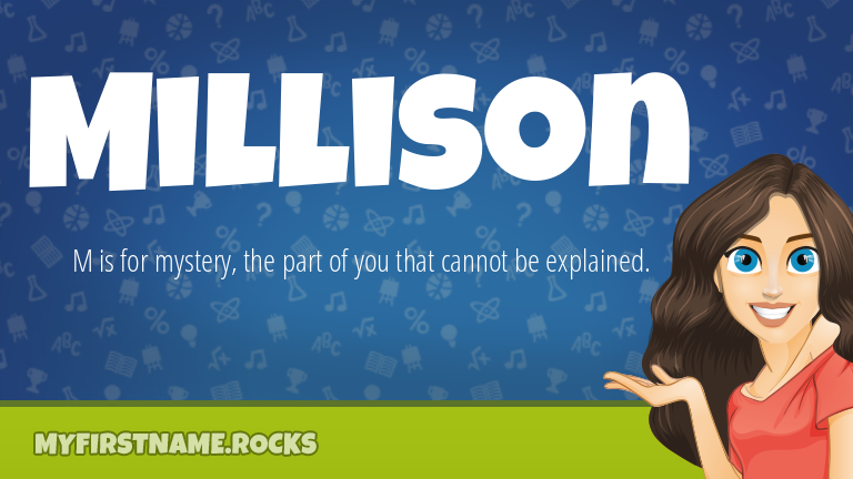 My First Name Millison Rocks!