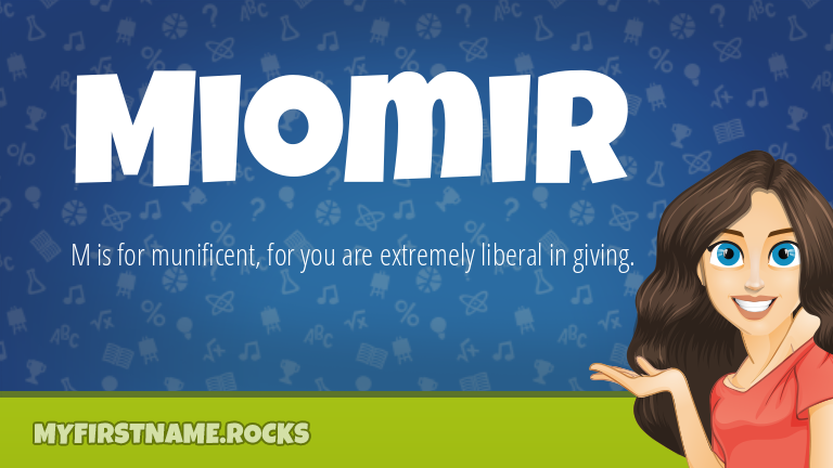 My First Name Miomir Rocks!