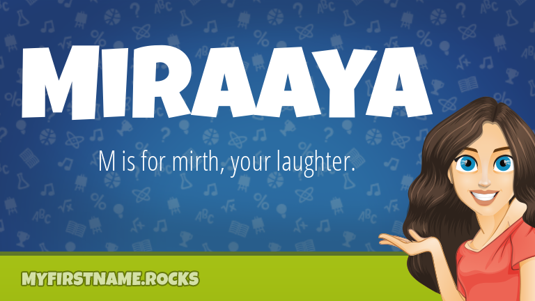 My First Name Miraaya Rocks!