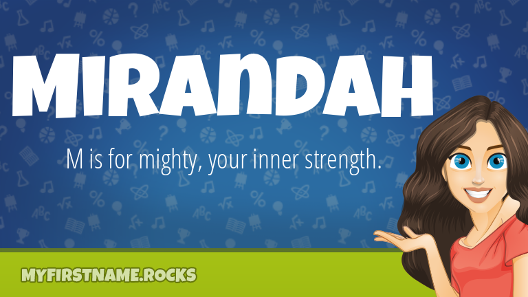 My First Name Mirandah Rocks!