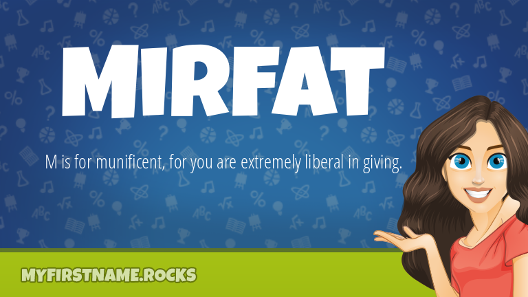 My First Name Mirfat Rocks!
