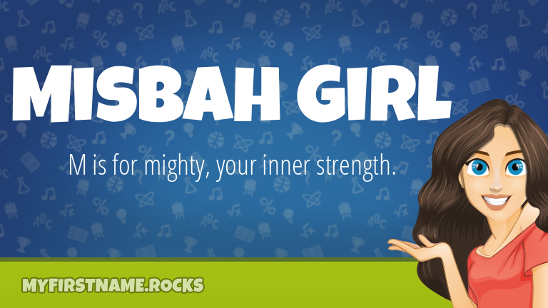 My First Name Misbah Girl Rocks!