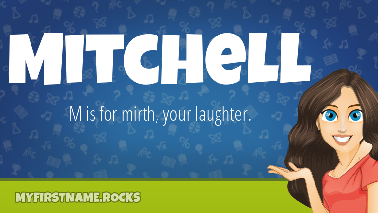 My First Name Mitchell Rocks!