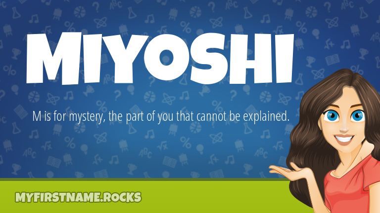 My First Name Miyoshi Rocks!