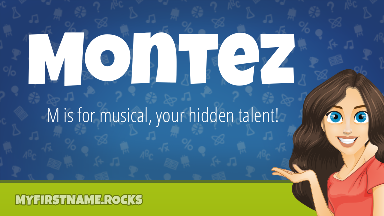 My First Name Montez Rocks!