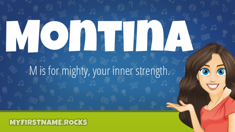 My First Name Montina Rocks!