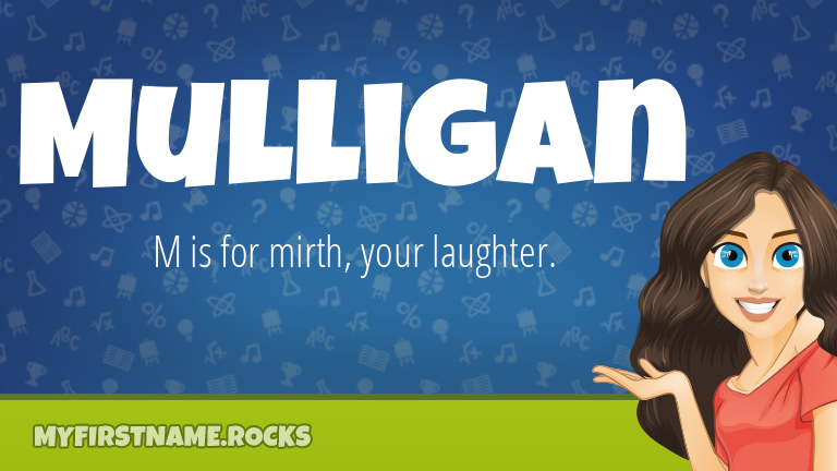 My First Name Mulligan Rocks!