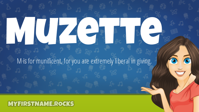 My First Name Muzette Rocks!