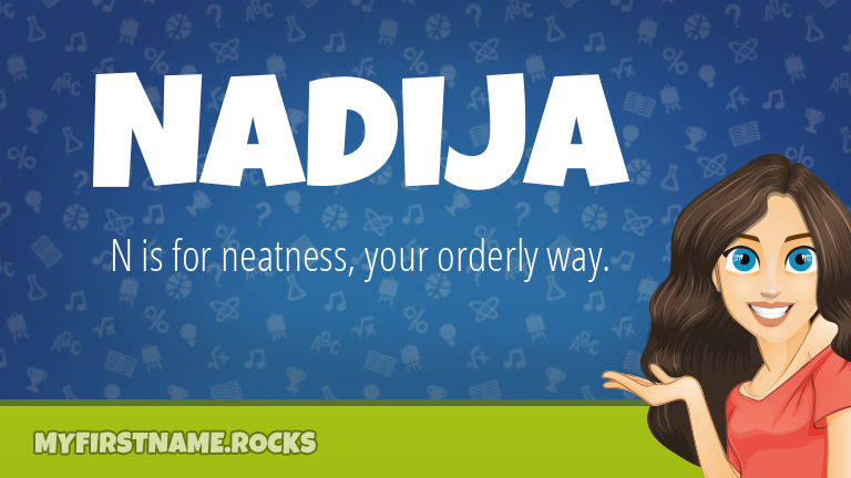 My First Name Nadija Rocks!
