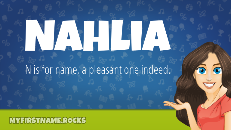 My First Name Nahlia Rocks!