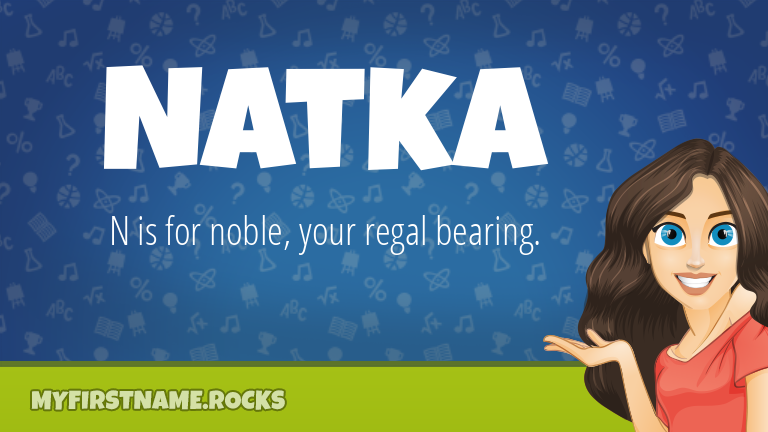 My First Name Natka Rocks!
