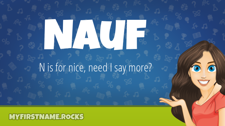 My First Name Nauf Rocks!