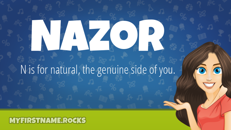 My First Name Nazor Rocks!