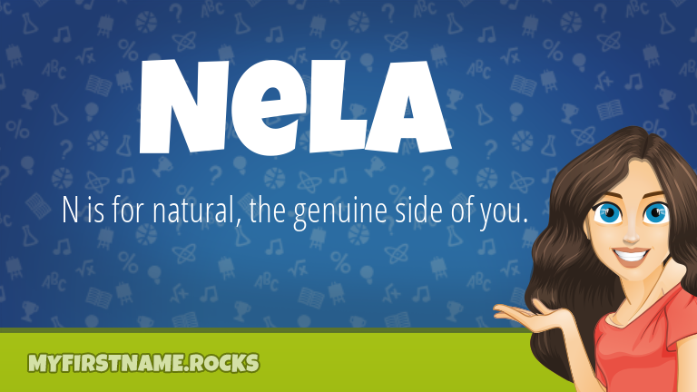 My First Name Nela Rocks!