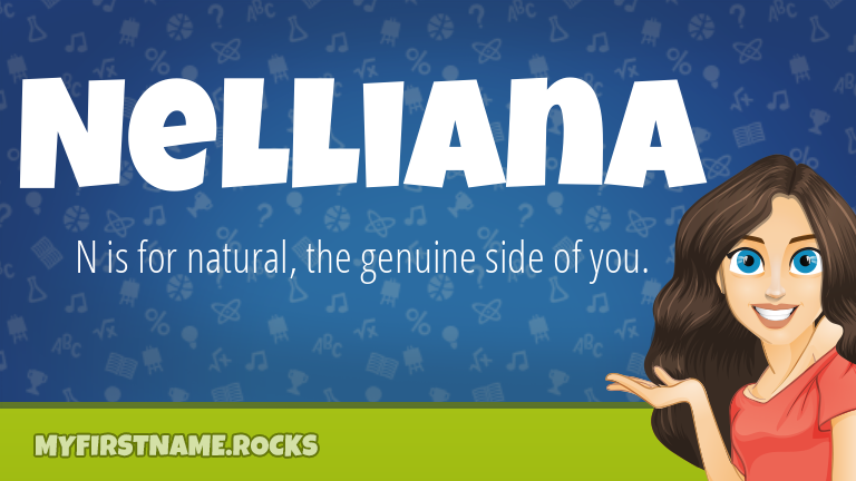 My First Name Nelliana Rocks!
