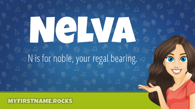 My First Name Nelva Rocks!
