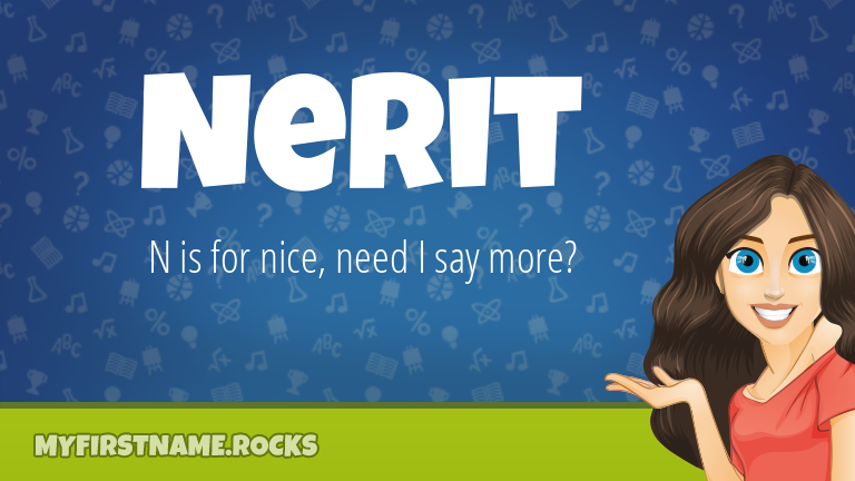 My First Name Nerit Rocks!