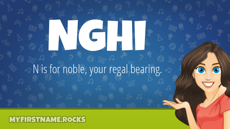 My First Name Nghi Rocks!
