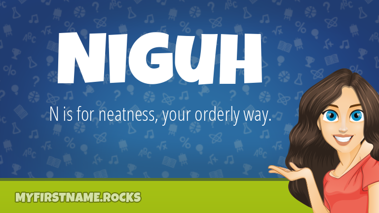 My First Name Niguh Rocks!