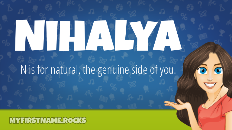 My First Name Nihalya Rocks!