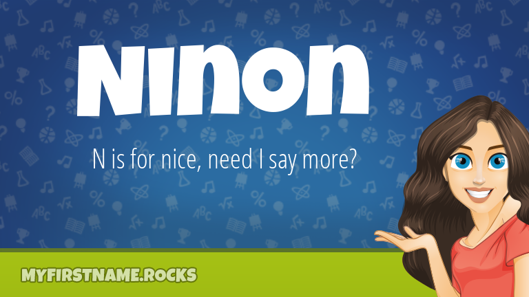 My First Name Ninon Rocks!