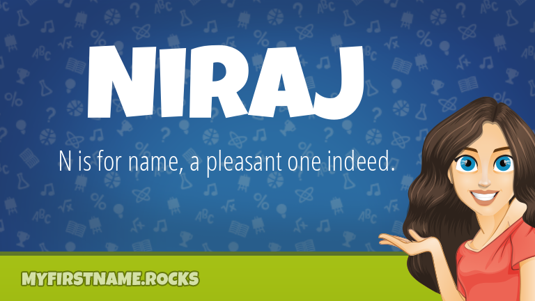 My First Name Niraj Rocks!