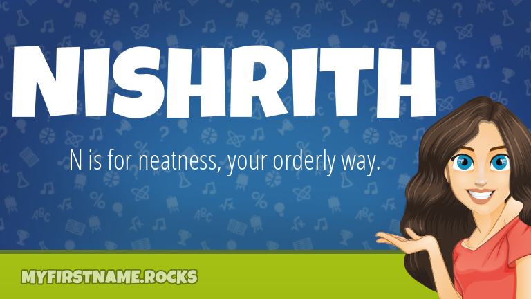 My First Name Nishrith Rocks!