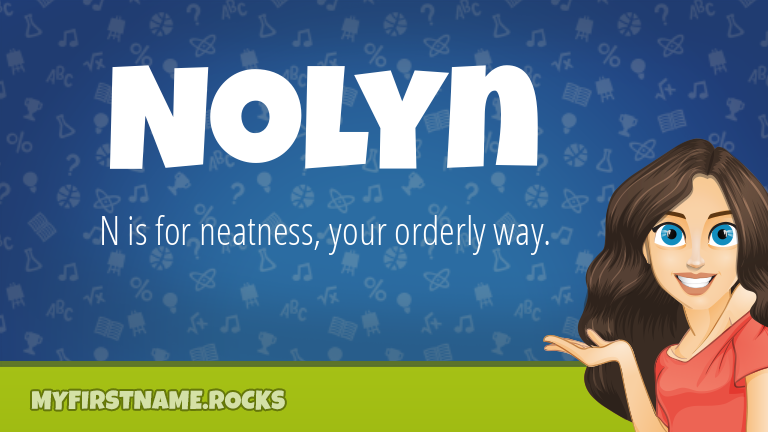 My First Name Nolyn Rocks!