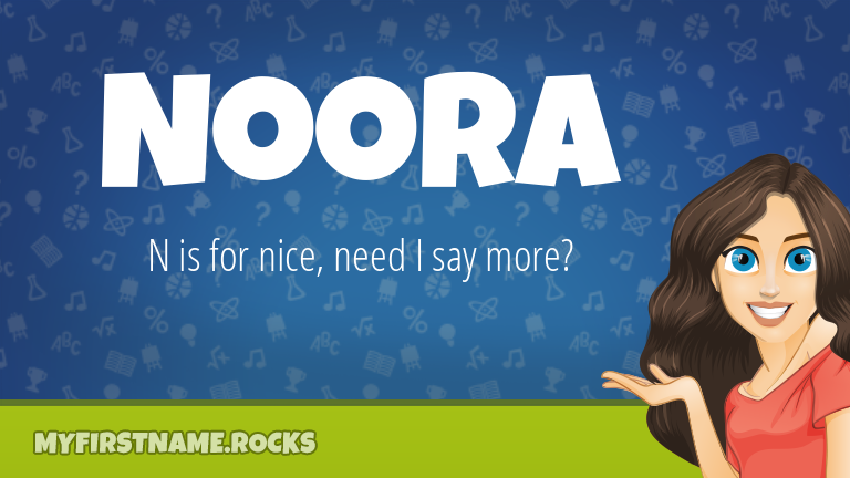 My First Name Noora Rocks!