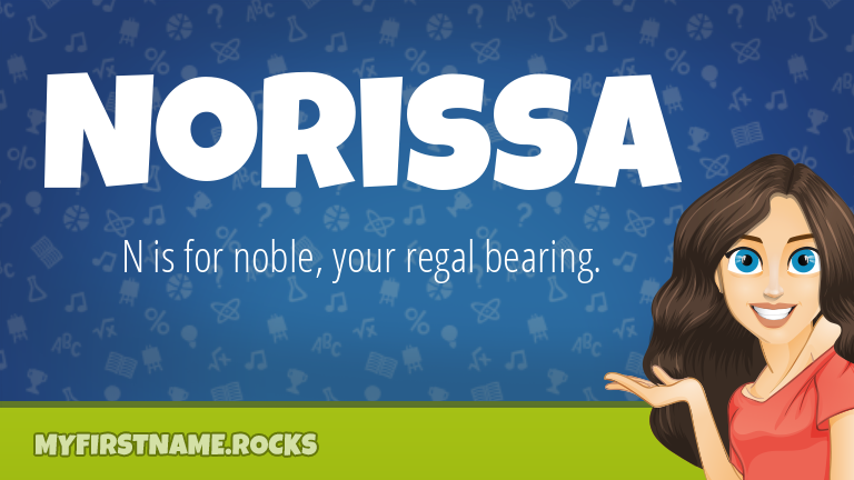 My First Name Norissa Rocks!
