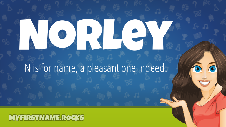 My First Name Norley Rocks!